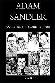 He is of russian jewish descent. Adam Sandler Books Adam Sandler Antistress Coloring Book Series 0 Paperback Walmart Com Walmart Com
