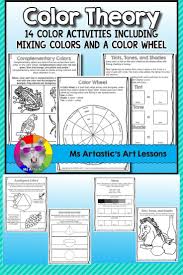 Teach Color Theory And Do A Color Wheel Students Will Learn About Primary And Secondary Colors Tints Tones Color Theory Art Lessons Color Theory Art Lessons