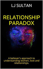 A unique relationship with this context means two distinct parties for the relationship. Relationship Paradox A Believer S Approach To Understanding Women Love And Relationships Dating Techniques Solution To Breakups And Separation Exclusive Term Marriage And Family Salvation Book 1 Ebook Sultan Lj Amazon In Kindle