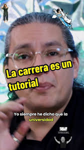 La carrera debe tomarse como un tutoríal, una muestra de un conocimiento no  siempre actualizado. 🧪 De lo que recibes debes hacer, crear, resolver,  completar. 🧑🏻‍💻Quedarte pasivo creyendo que la ...
