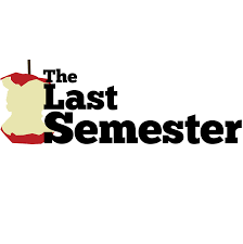 The Last Semester 