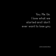 I don t want to love you quotes. 70 I Don T Want To Lose You Quotes For Your Loved Ones