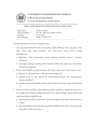 Contoh soal soal pai (pendidikan agama islam) kelas 10 semester 1 beserta jawabanya tulisan ini, merupakan bentuk contoh soal pilihan berikut di bawah ini, soal agama islam dan budi pekerti kelas 10 semester 1 kurikulum 2013 beserta jawabannya, untuk siswa sma/ma/smk/mak/sederajat. Soal Essay Tentang Hadits Masnurul