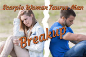 Get instant access · improve communication · unique guide Scorpio Woman Taurus Man Breakup Get Him Back Taurus Men