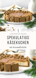 Einfacher Spekulatius Karamell Kasekuchen Mit Keksboden Kuchen Rezepte Einfach Kuchen Und Torten Rezepte Kochen Und Backen Rezepte