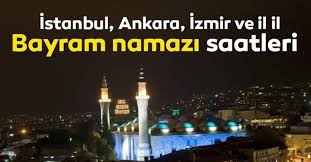 İstanbul'da kalan vatandaşlar bayram namazı saatini sorgulamaya başladı. Ramazan Bayram Namazi Saat Sacta Kilinacak 24 Mayis Pazar 2020 Istanbul Ankara Izmir Antalya Bayram Namazi Saati Ve Il Il Bayram Namazi Saatleri Yayinlandi Son Dakika Haberler