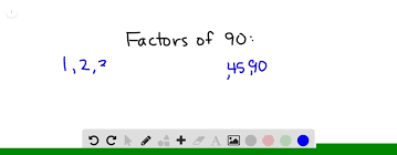 First of all, we divide 90 by smallest prime number i.e. Solved List All The Factors Of The Number 90