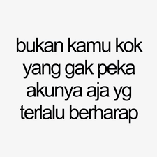 Iyah Akunya Yg Terlalu Berharap Motivasi