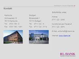 Aktuelle zinssätze und tilgungszuschüsse für alle förderdarlehen der l‑bank, ob wohnungsbau, wirtschafts diese übersicht enthält folgende förderprogramme im direktgeschäft mit der l‑bank Die L Bank Forderbank Des Landes Baden Wurttemberg Ppt Herunterladen
