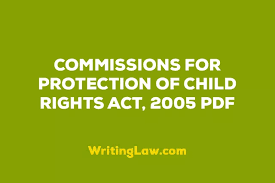 Commissions For Protection Of Child Rights Act 2005 Updated Pdf Writinglaw Acting Pdf Protection