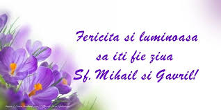 Sfintii mihail si gavriil sunt cei care duc la indeplinire porunca milei si a. Pin On Felicitari De Sfintii Mihail Si Gavril