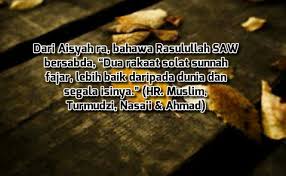 Sebelum solat subuh, seseorang itu digalakkan bagi mengerjakan dua rakaat solat sunat rawatib. Cara Jadi Orang Terkaya Di Dunia Informasi Santai