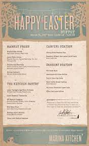 Easter Menu At Marina Kitchen In San Diego Easter Menu Prixfixe Sandiego Restaurant San Diego Dining San Diego Restaurants San Diego