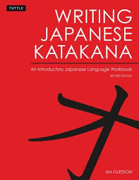 The japanese use four alphabets, three of which are their own alphabets. Writing Japanese Katakana An Introductory Japanese Language Workbook Learn And Practice The Japanese Alphabet By Jim Gleeson