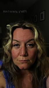 Am I crazy y’all?!