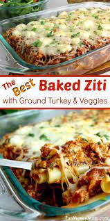 Baked Ziti With Spinach Zucchini Mushrooms Recipe Baked Veggies Ground Turkey Recipes Healthy Healthy Turkey Recipes