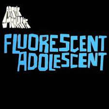 Listen To Fluorescent Adolescent Arctic Monkeys Artic Monkeys Lyrics