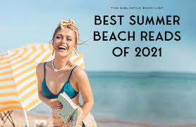This reading list includes new and upcoming books sure to keep you hooked on the beach and off. 20 Best Summer Beach Reads Of 2021 The Bibliofile