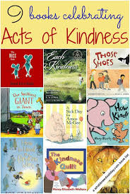 Acts Of Kindness Books For Kids With Images Books About Kindness Books Classroom Books