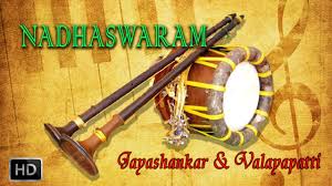 Classical Instrumental Nadhaswaram Samaganapriye Jayashankar Valayapatti Art Music Classical Instruments