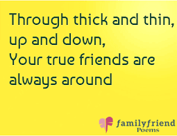 A Friend In Need Is A Friend Indeed True Friend Poem Friendship Quotes My Friend Quotes Friends Quotes