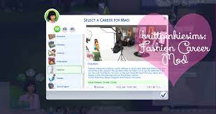 Sims can select an agency/trade before signing up for gigs. Brittpinkiesims Fashion Career Mod Update Hi Everyone The
