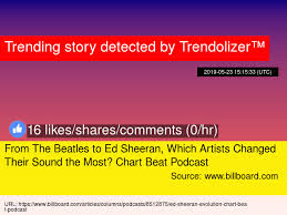 From The Beatles To Ed Sheeran Which Artists Changed Their