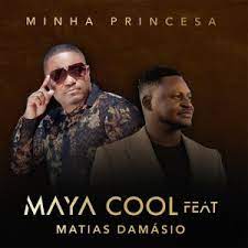 D o w n l o a d. Maya Cool Minha Princesa Feat Matias Damasio Semba Download Mp3 Download Mp3 Talo Musik Site De Entretenimento