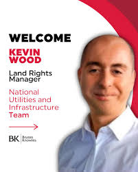 🧠 Bringing fresh insight and a passion for traveling to BK, Kevin Wood  joins our National Utilities and Infrastructure Team. Land Rights Manager  Kevin has built up a total of 23 years