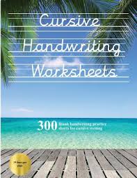 You can also use them directly if you just need some practice. Cursive Handwriting Worksheets Book 100 Blank Handwriting Practice Sheets For Cursive Writing This Book Contains Suitable Handwriting Paper To Pra