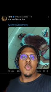 #greenscreen Tyla's new bf but we friends tho... tweet #fyp #viral  #kaicenat #kaicenatclips #tyla #breathme #trending #amp #ray #rayclips  #ampclips