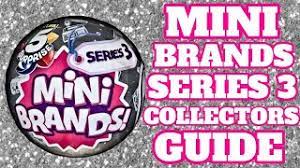 Maybe you would like to learn more about one of these? Mini Brands Series 3 Collectors Checklist Guide Youtube