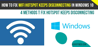 How To Fix Wifi Mobile Hotspot Keeps Disconnecting In Windows 10 A Savvy Web
