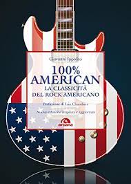 100% American: La classicità del rock americano. Nuova edizione ampliata e  aggiornata (Italian Edition) eBook: Ippolito, Giovanni: Amazon.es: Tienda  Kindle