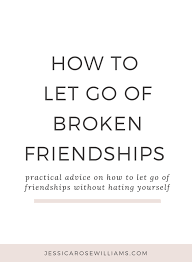 Letting Go Of Friends And How To Do It Without Hating Yourself Quotes About Friendship Ending Letting Go Of Friends Quotes About Real Friends