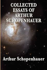 Collected Essays Of Arthur Schopenhauer Arthur Schopenhauer 9781604595741 Amazon Com Books