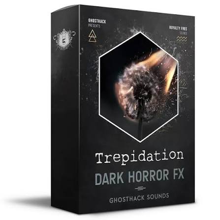 Ghosthack - Trepidation - Dark Horror FX