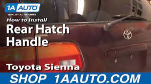 2005 toyota sienna problems are hard to handle sometimes, so think twice! Broken Liftgate Handle Repaired 2000 Sienna Toyota Sienna Forum Siennachat Com