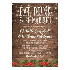 Rustic Winter Eat Drink And Be Married Wedding Invitation Zazzle Com Country Christmas Merry Bright Christmas Holiday Party Invitation Christmas