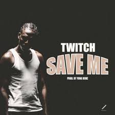 Download Twitch Save Me Mp3 Illuminaija