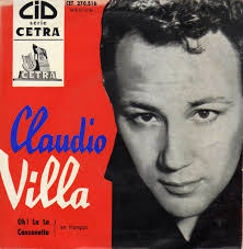 CLAUDIO VILLA EN FRANCAIS OH ! LA LA FRENCH ORIG EP OVIDIO SARRA /ARMANDO  FRAGNA
