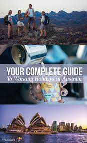 How To Work And Travel Australia On A Working Holiday Visa Working Holiday Visa Working Holidays Australia Travel