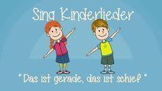 Das Ist Gerade Das Ist Schief Kinder Lied Kindergarten Gegenteile Lernen Singen Kinder Lied Kinderlieder Lied