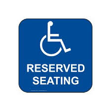 Reserved Seating Sign Nhe 18704 Handicap Assistance Parking Signs Entrance Sign Seating Sign