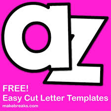 Stick it to the cardboard paper. Free Alphabet Letter Templates To Print And Cut Out Make Breaks