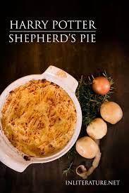 Shepherd S Pie Harry Potter In Literature Recipe Harry Potter Food Recipes Food