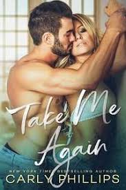 Cora reilly, get free and bargain bestsellers for kindle, nook, and more. Take Me Again Read Online Carly Phillips Knight Brothers 1 Read Books Online Free Ebooks Good Best Novels To Read