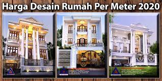 Harga jasa borongan bangun rumah per meter berikut material : Harga Desain Rumah Per Meter 2021 Biaya Jasa Arsitek Murah 2021