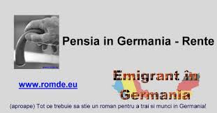 Emigrant In Germania 4 7 Pensia In Germania Rente