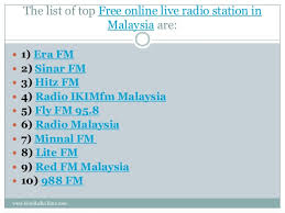 With the growth of the world wide web and advances in telecommunications, music, news, sports and talk are only a few clicks away. Free Online Live Radio Station In Malaysia
